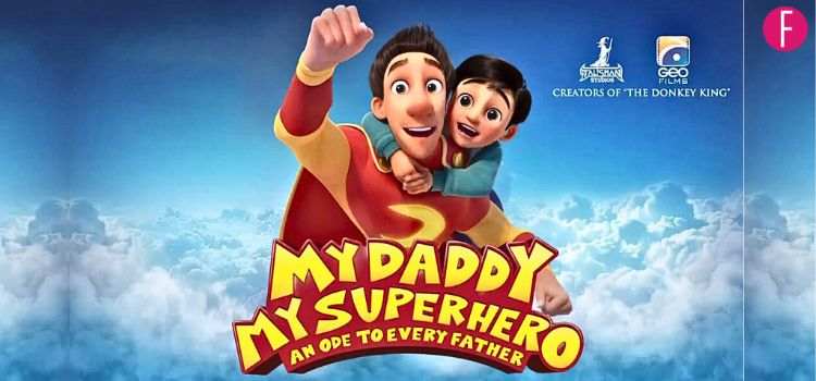 Creators Of ‘The Donkey King’ Announce Their Next Animated Film ‘My Daddy My Superhero’ Featuring The Voice of Fahad Mustafa