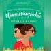 unmarriageable, Pakistani, Soniah Kamal