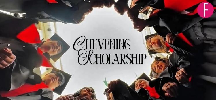 Chevening Scholarship