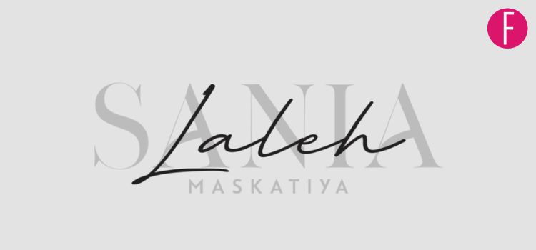Sania Maskatiya All Set to Open LAAM Fashion Week Season 2 with LALEH